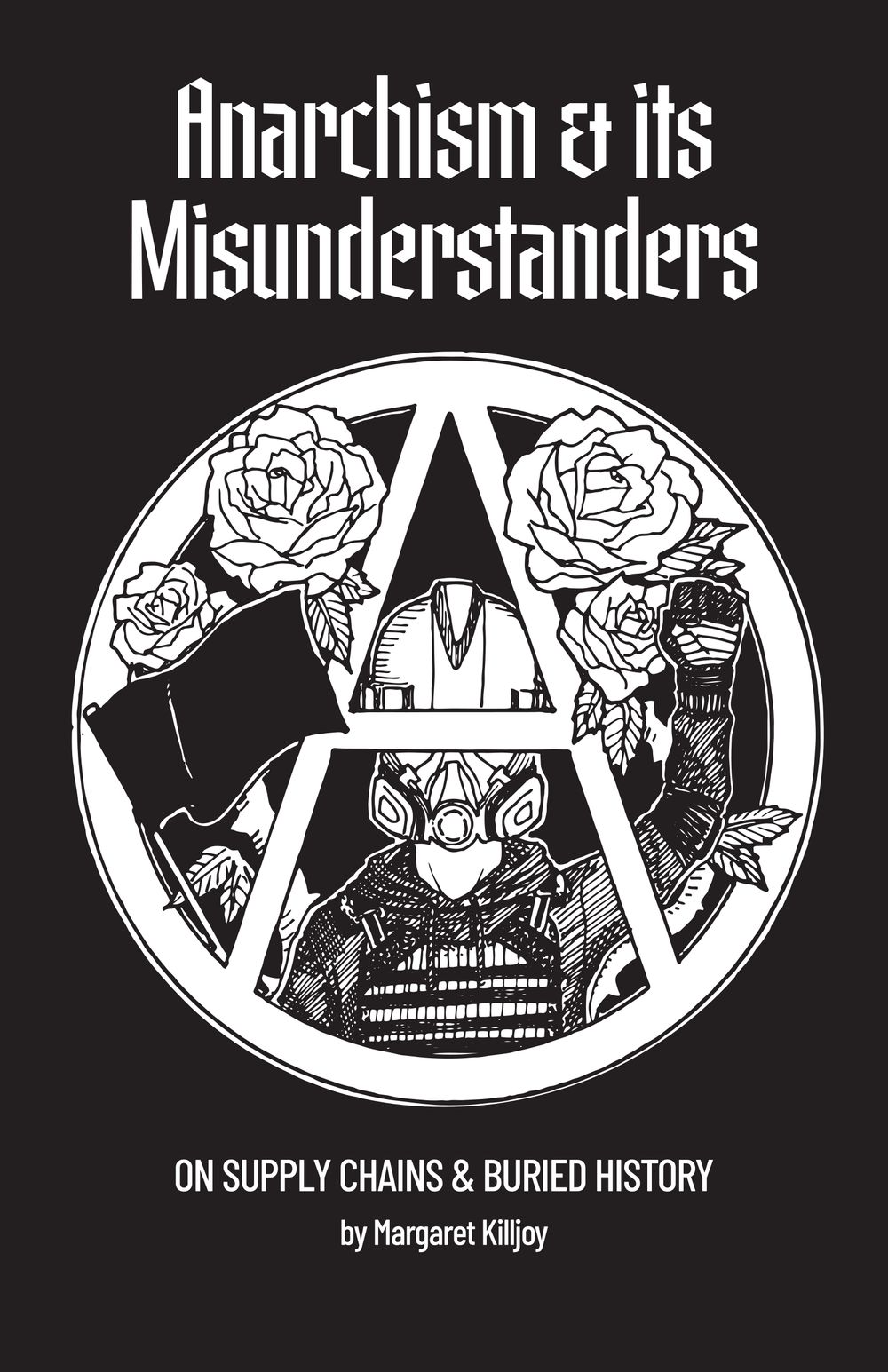 Hurrah For Anarchy/Anarchy & Its Misunderstanders Double ZIne